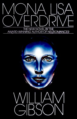 Mona Lisa Overdrive by William Gibson