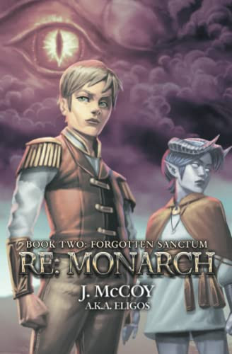 Monarch II Forgotten Sanctum: A Progression Fantasy Epic by J McCoy