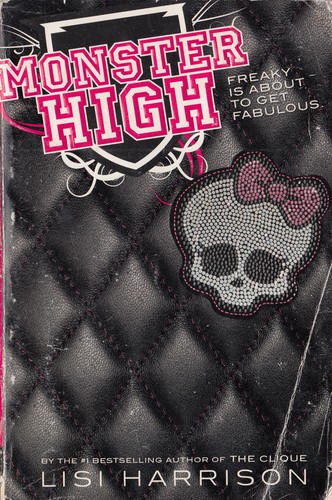 Monster High by Lisi Harrison