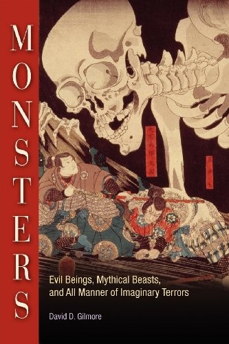 Monsters by David D. Gilmore