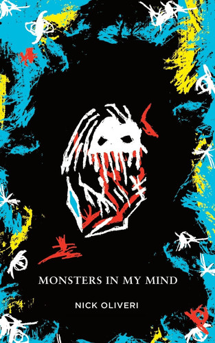 Monsters in My Mind by Nick Oliveri