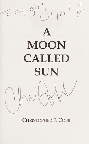 Moon Called Sun by Christopher Cobb