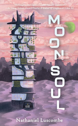 Moon Soul A Cozy Science Fantasy Novella by Nathaniel Luscombe