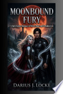 Moonbound Fury by Darius J. Locke