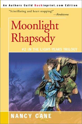 Moonlight Rhapsody by Nancy Cane