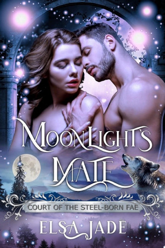Moonlight's Mate A Paranormal Fantasy Romance by Elsa Jade