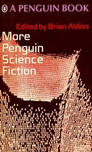 More Penguin Science Fiction by Brian W. Aldiss