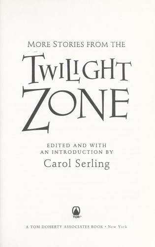 More stories from the Twilight zone by Carol Serling