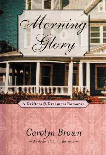 Morning glory by Carolyn Brown