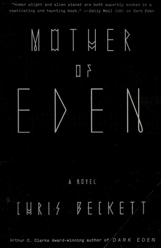 Mother of Eden by Chris Beckett