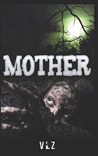 Mother by Vicki Zell