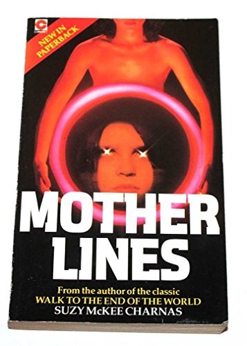 Motherlines by Suzy McKee Charnas