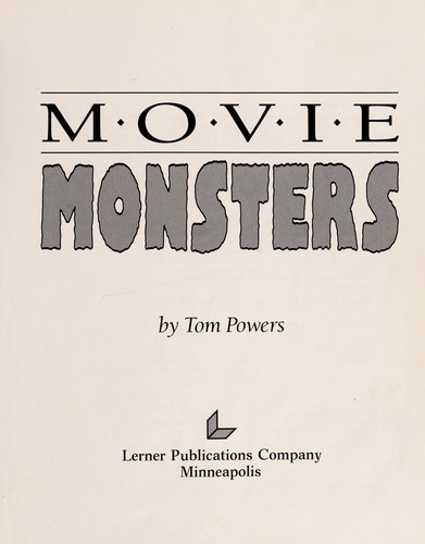 Movie monsters by Tom Powers