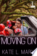 Moving On by Kate L. Mary