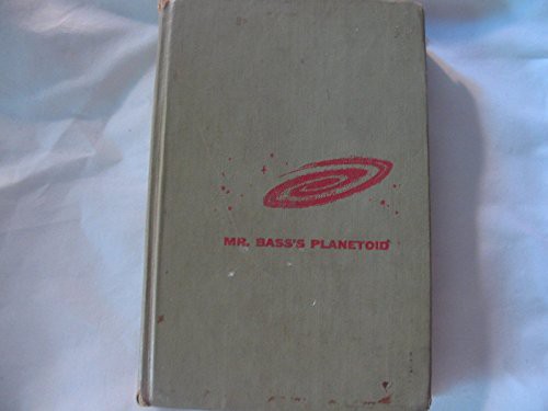 Mr. Bass's planetoid by Eleanor Cameron