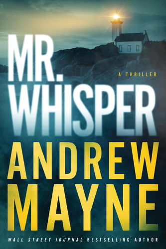 Mr. Whisper A Thriller by Andrew Mayne