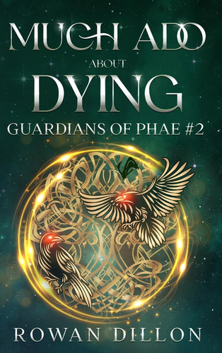 Much Ado About Dying An Irish Contemporary Fantasy Novel by Christy Nicholas