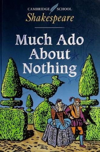 Much Ado About Nothing by William Shakespeare