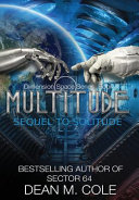 Multitude: A Post-Apocalyptic Thriller (Dimension Space Book Two) by Dean M. Cole