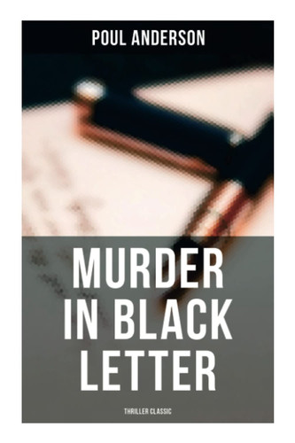 Murder in Black Letter (Thriller Classic) by Poul Anderson