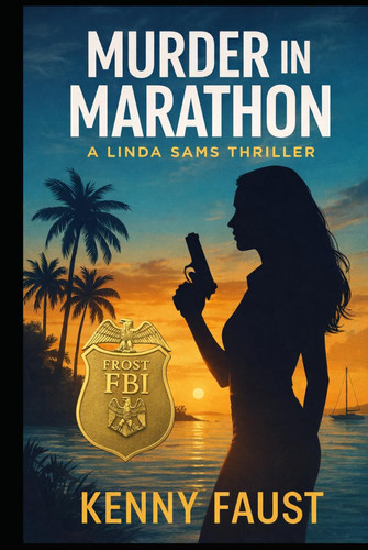 Murder in Marathon: A Linda Sams Thriller by Faust, Kenny