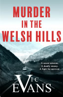 Murder in the Welsh Hills by Vic Evans
