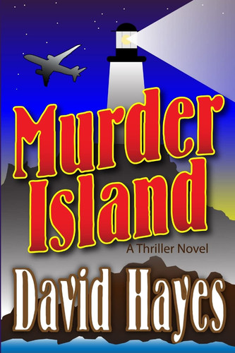 Murder Island: A Thriller Novel by David Hayes