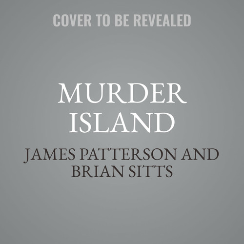 Murder Island (The Doc Savage Thrillers) by James Patterson; Brian Sitts