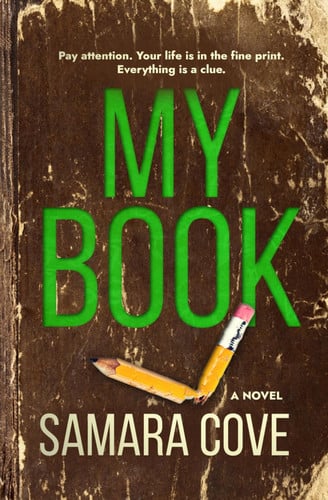My Book: A page‑turning psychological thriller where every detail counts by Cove, Samara
