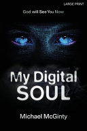 My Digital Soul by Michael McGinty