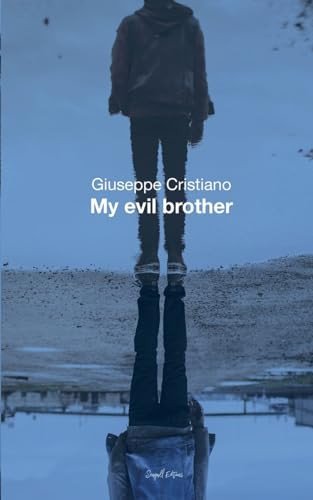 My Evil Brother by Giuseppe Cristiano