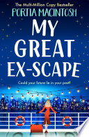 My Great Ex-Scape by Portia MacIntosh