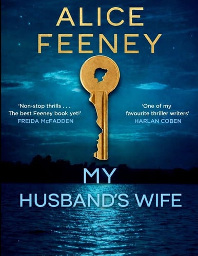 My Husband's Wife by Feeney, Alice