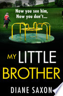 My Little Brother by Diane Saxon