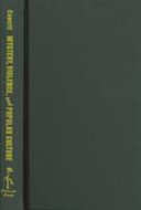 Mystery, Violence, and Popular Culture by John G. Cawelti
