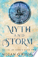 Myth and Storm: A YA Epic Fantasy Romance Novel by Megan O'Russell