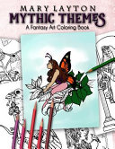 Mythic Themes by Mary Layton