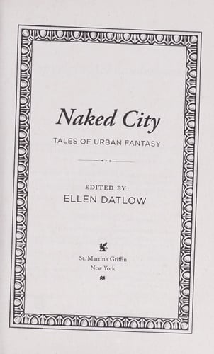Naked City Tales of Urban Fantasy by Ellen Datlow