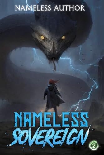 Nameless Sovereign 2 A Cultivation Progression Fantasy by Nameless Author