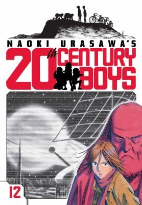 Naoki Urasawa's 20th Century Boys, Volume 12 by 浦沢直樹