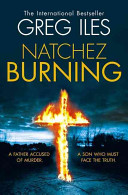 Natchez Burning by Greg Iles