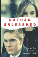 Nathan Unleashed by Susan Cady Allred