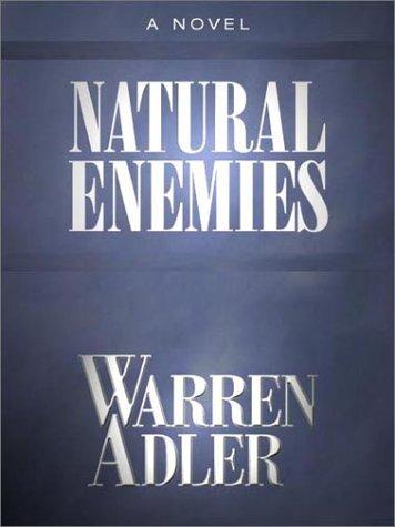 Natural Enemies by Warren Adler