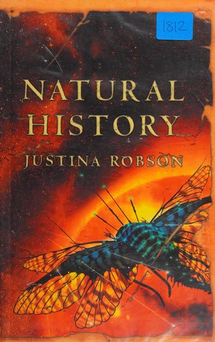 Natural History by Justina Robson