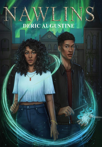 Nawlins: YA Black Fantasy by Augustine, Deric
