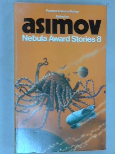 Nebula Award Stories Eight by Isaac Asimov
