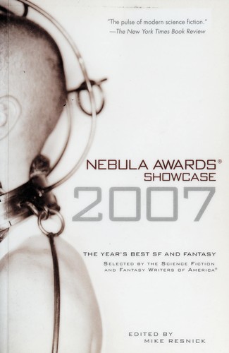 Nebula Awards Showcase 2007 by Mike Resnick
