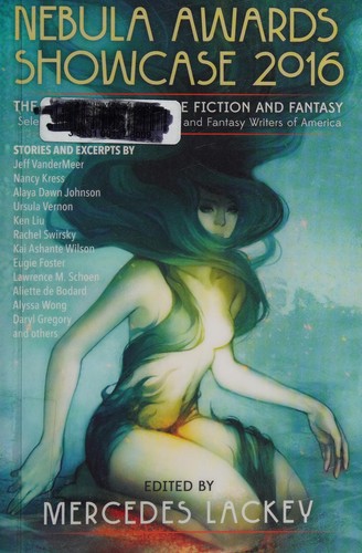 Nebula Awards Showcase 2016 by Mercedes Lackey
