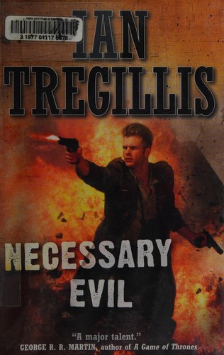 Necessary evil by Ian Tregillis