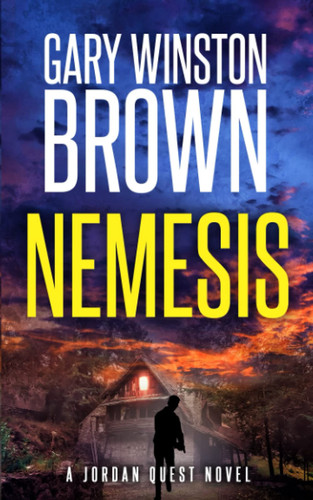 Nemesis (A Jordan Quest FBI Psychic Thriller) by Brown, Gary  Winston